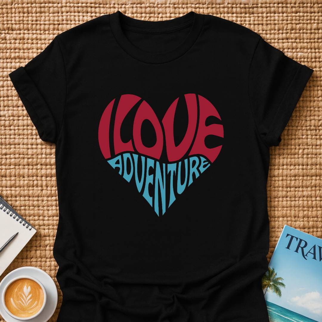 I Love Adventure T-shirt