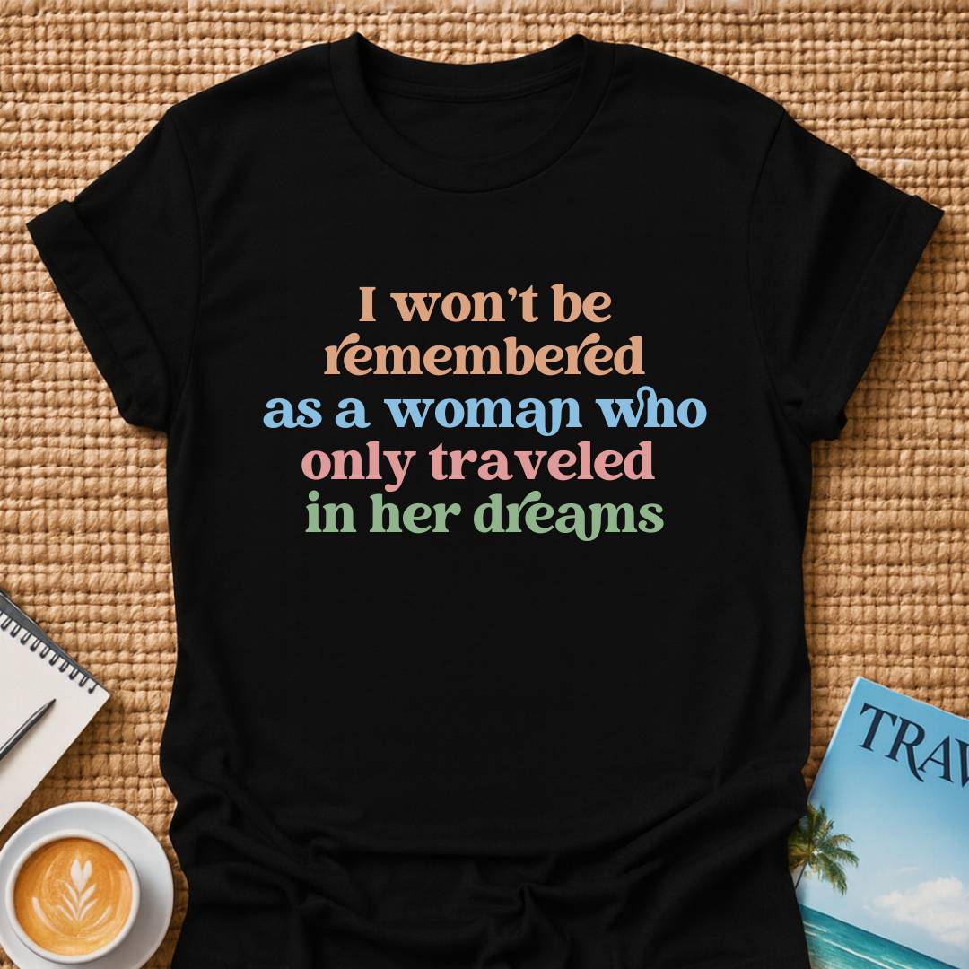 Travel In Dreams T-shirt