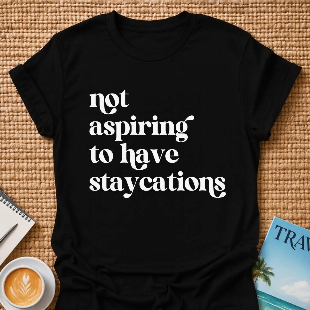 Not Aspiring T-shirt