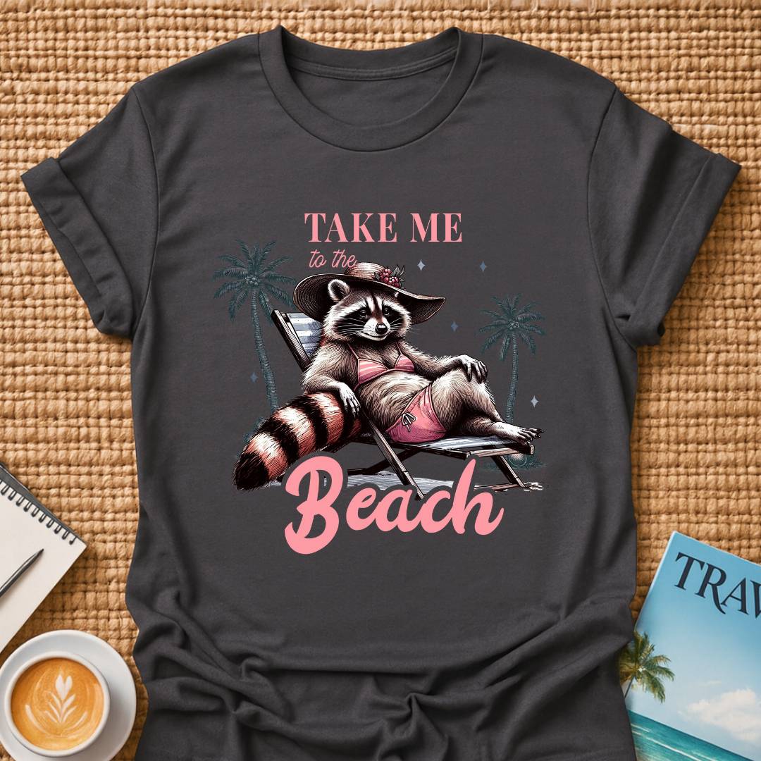 Take Me To The Beach T-shirt