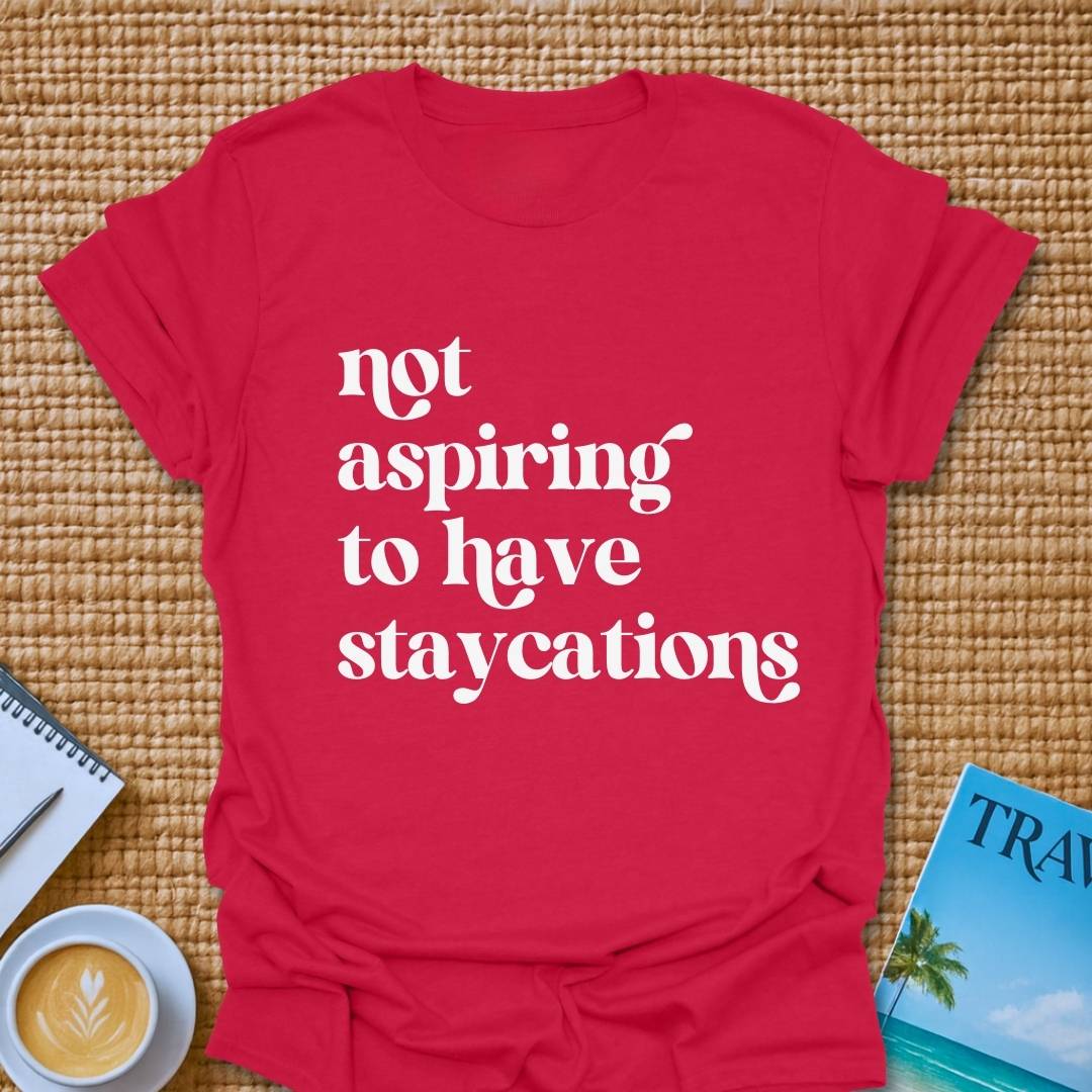 Not Aspiring T-shirt
