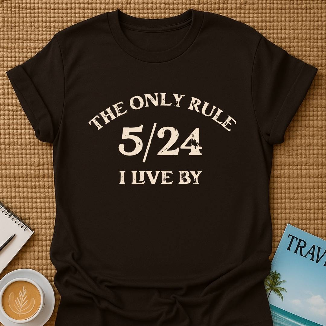 5/24 Rule T-shirt