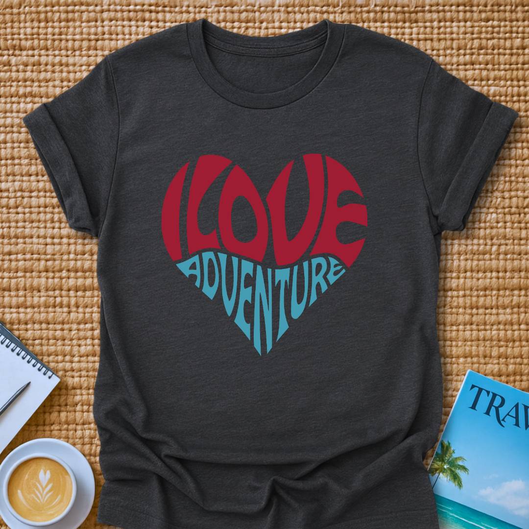 I Love Adventure T-shirt