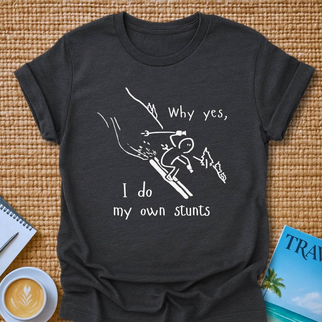My Stunts T-shirt