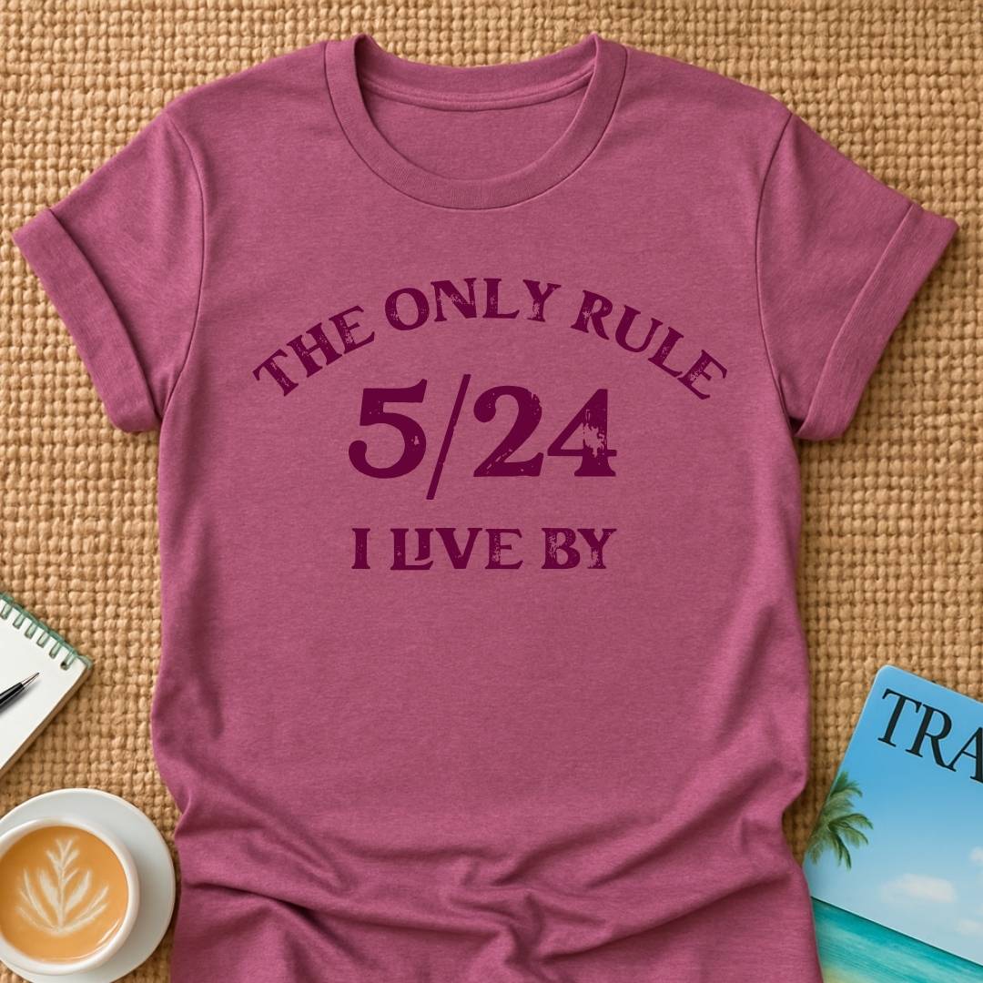 5/24 Rule T-shirt