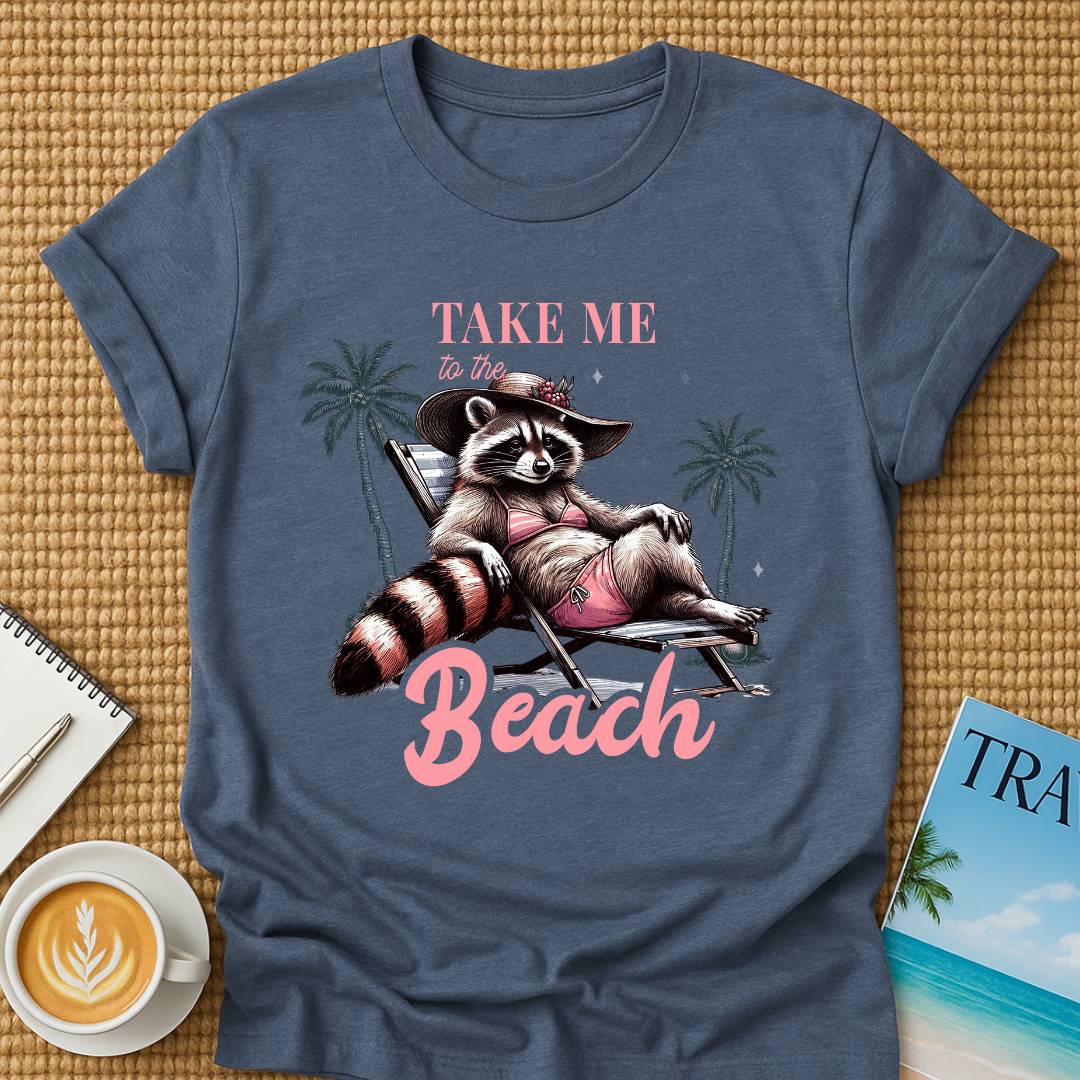 Take Me To The Beach T-shirt