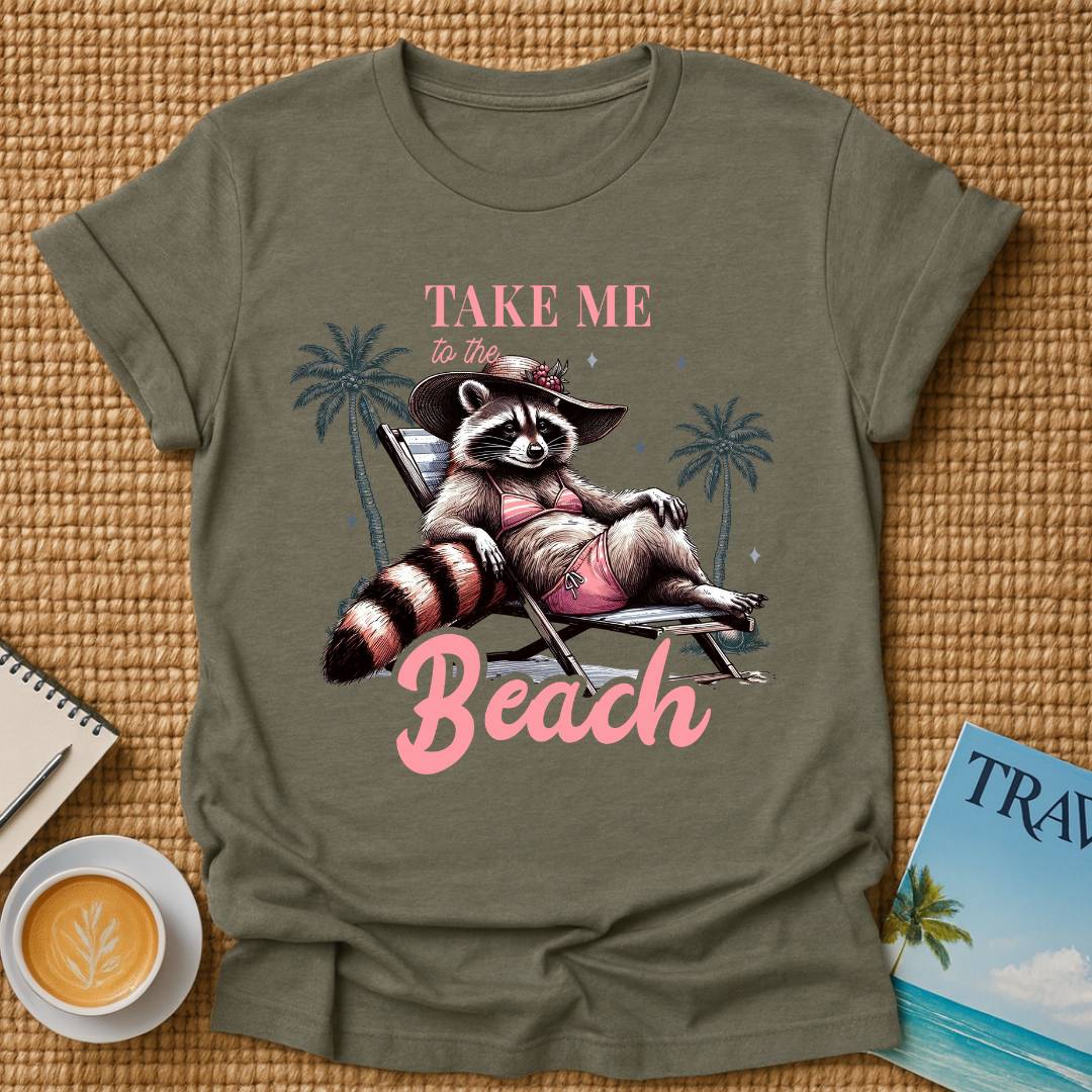 Take Me To The Beach T-shirt