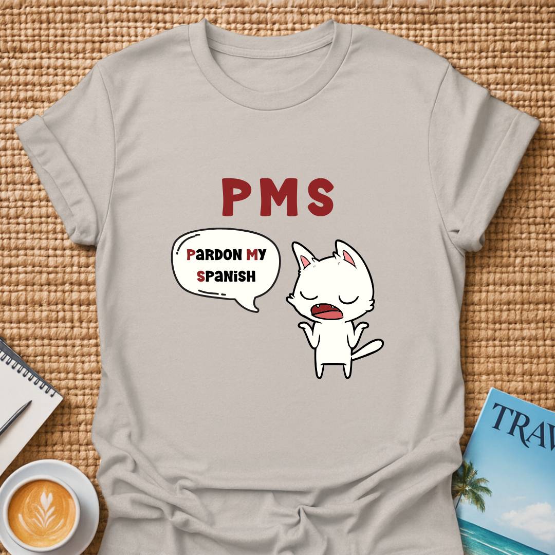PMS T-shirt