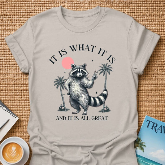 It's All Great T-shirt