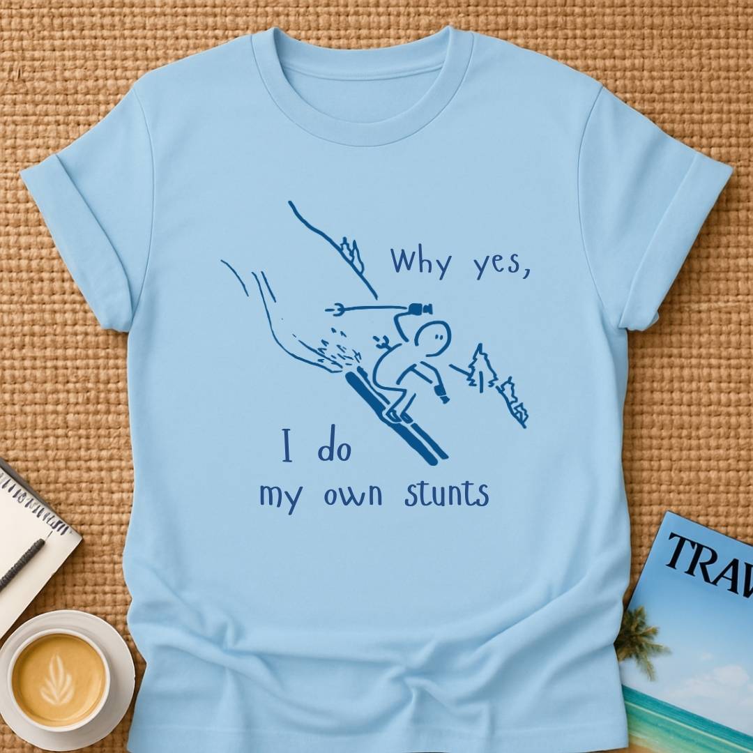 My Stunts T-shirt