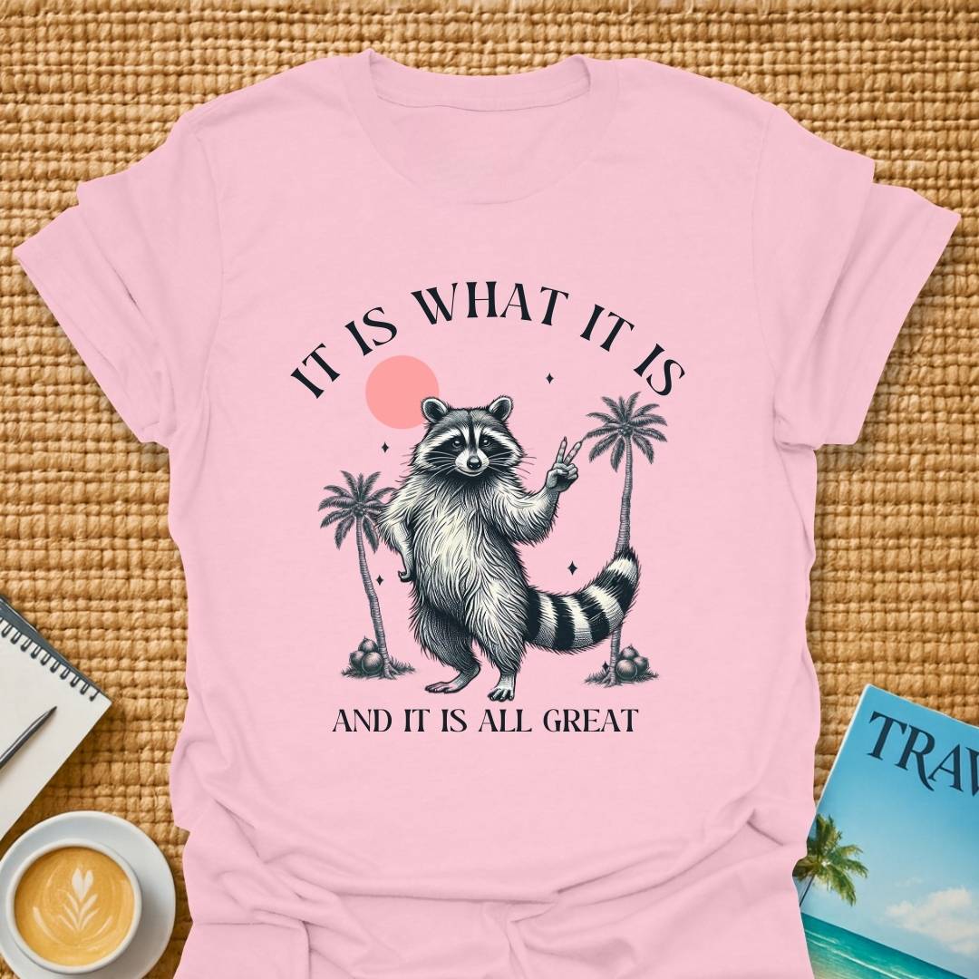 It's All Great T-shirt