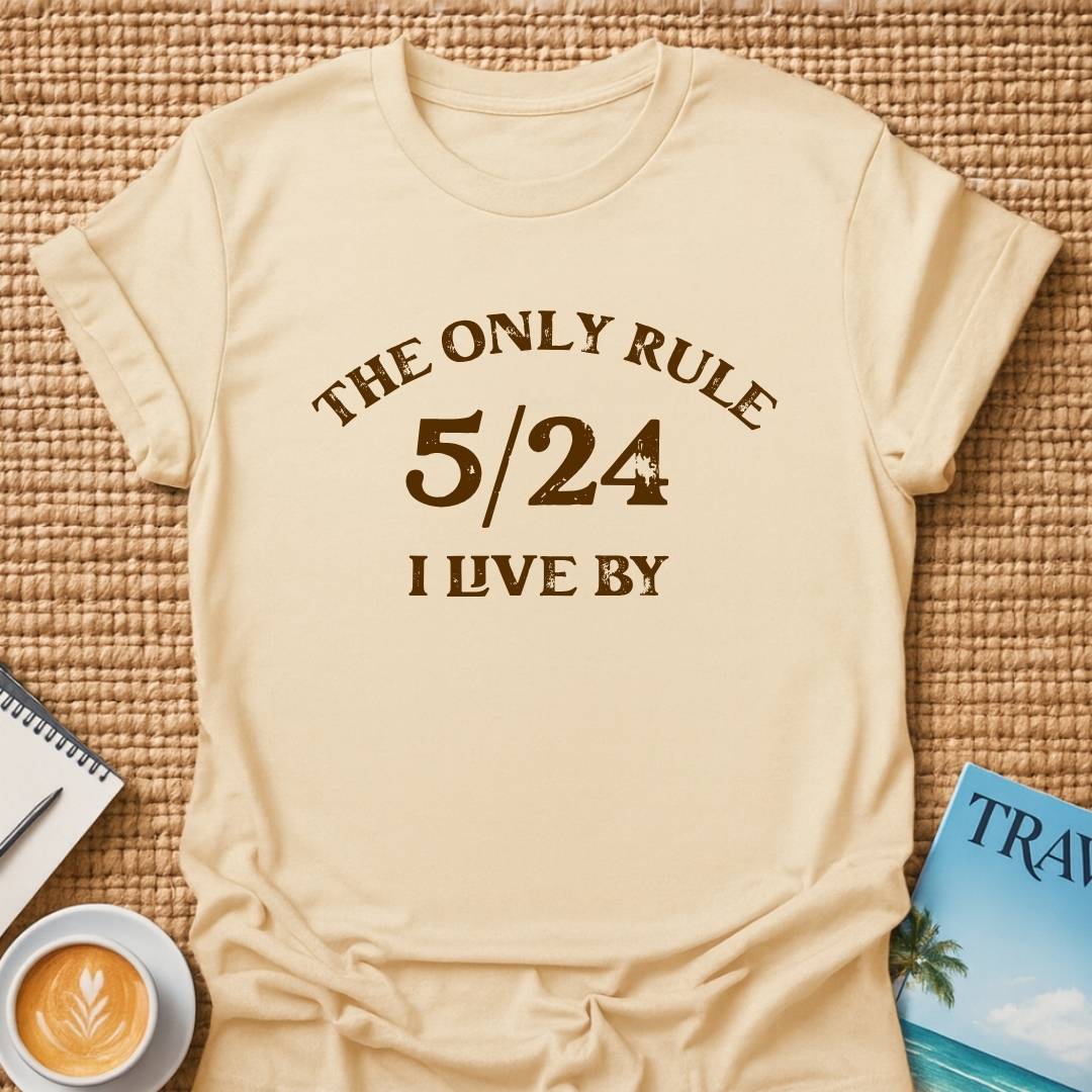 5/24 Rule T-shirt