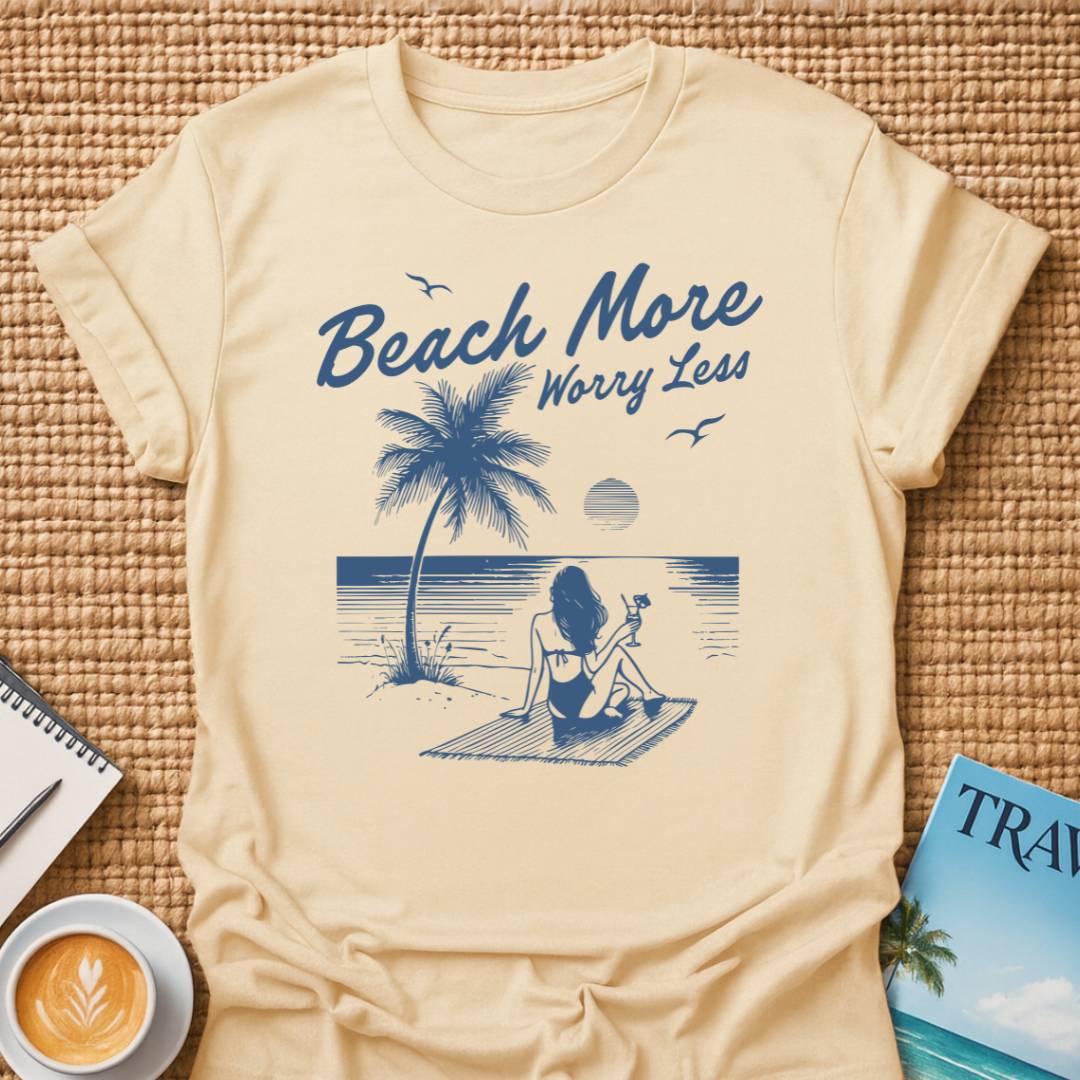 Beach More T-Shirt
