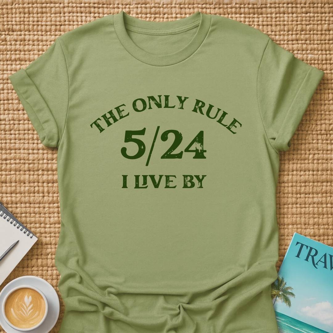 5/24 Rule T-shirt