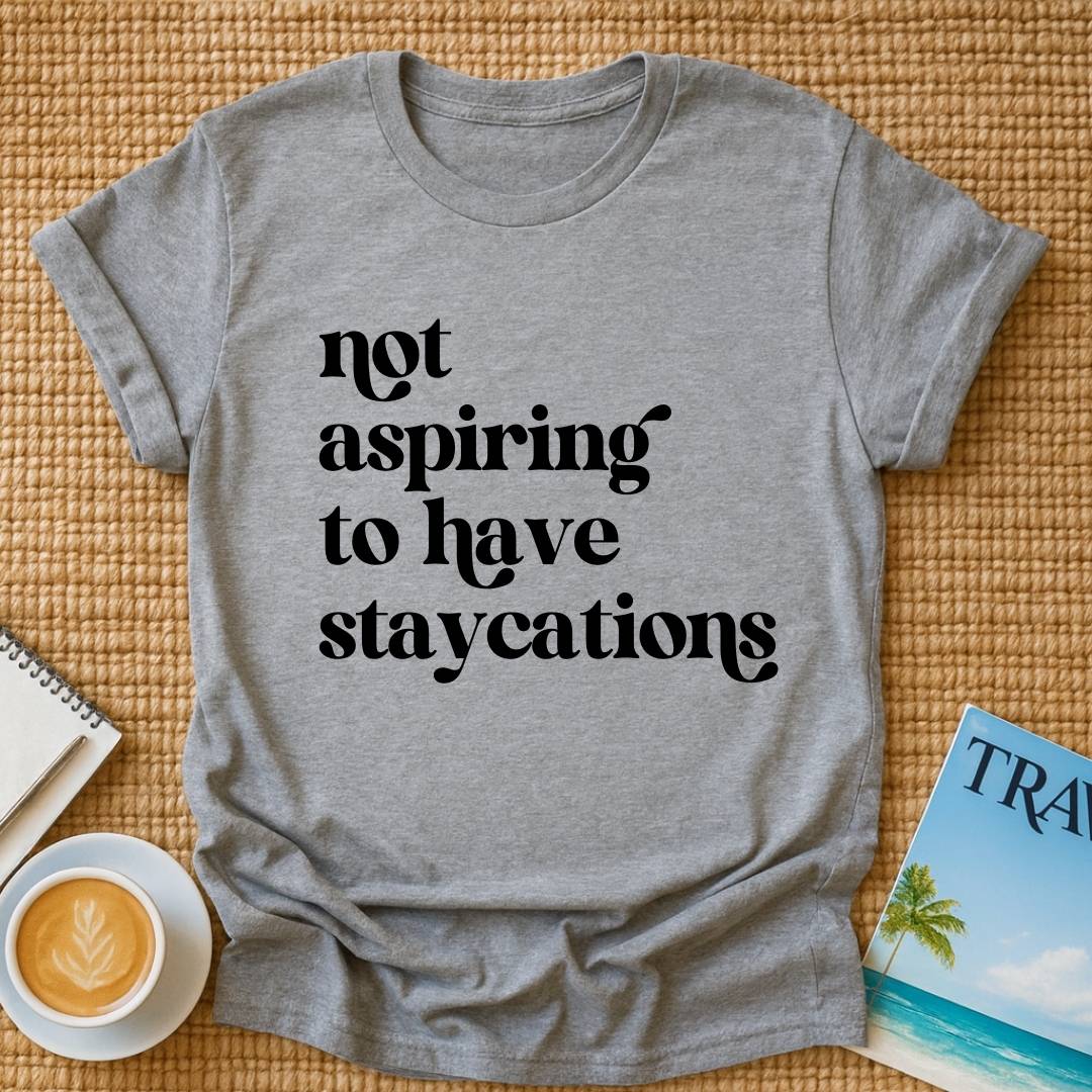 Not Aspiring T-shirt