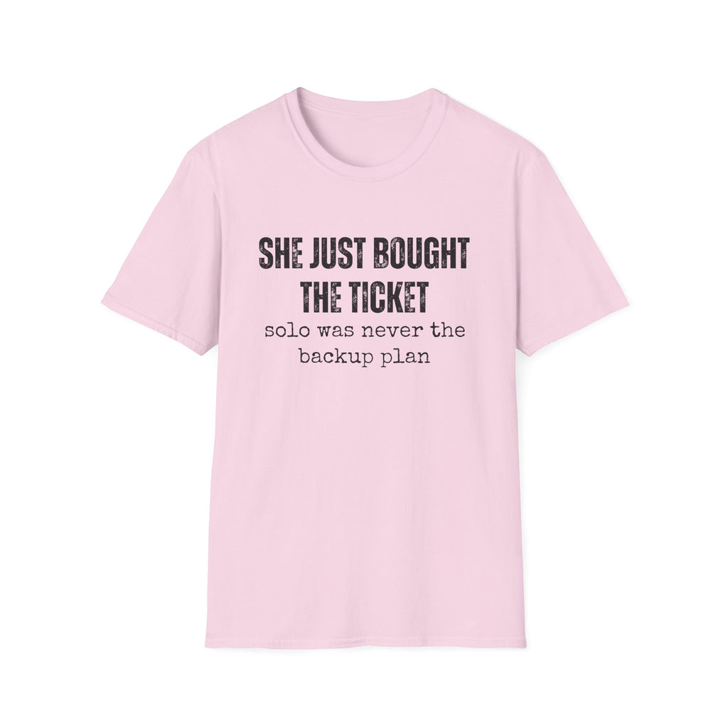 She Bought The Ticket T-shirt