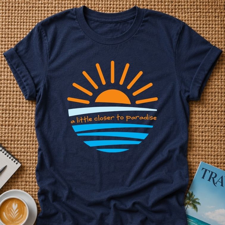 Closer To Paradise T-shirt