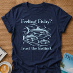 Feeling Fishy T-shirt
