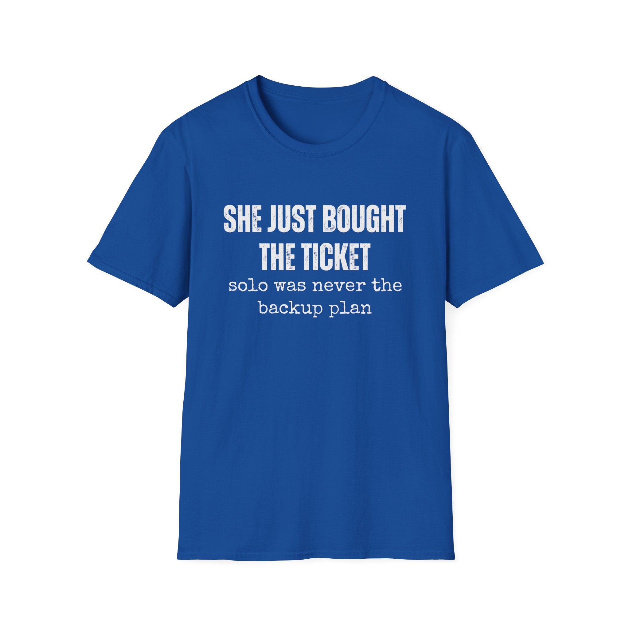 She Bought The Ticket T-shirt