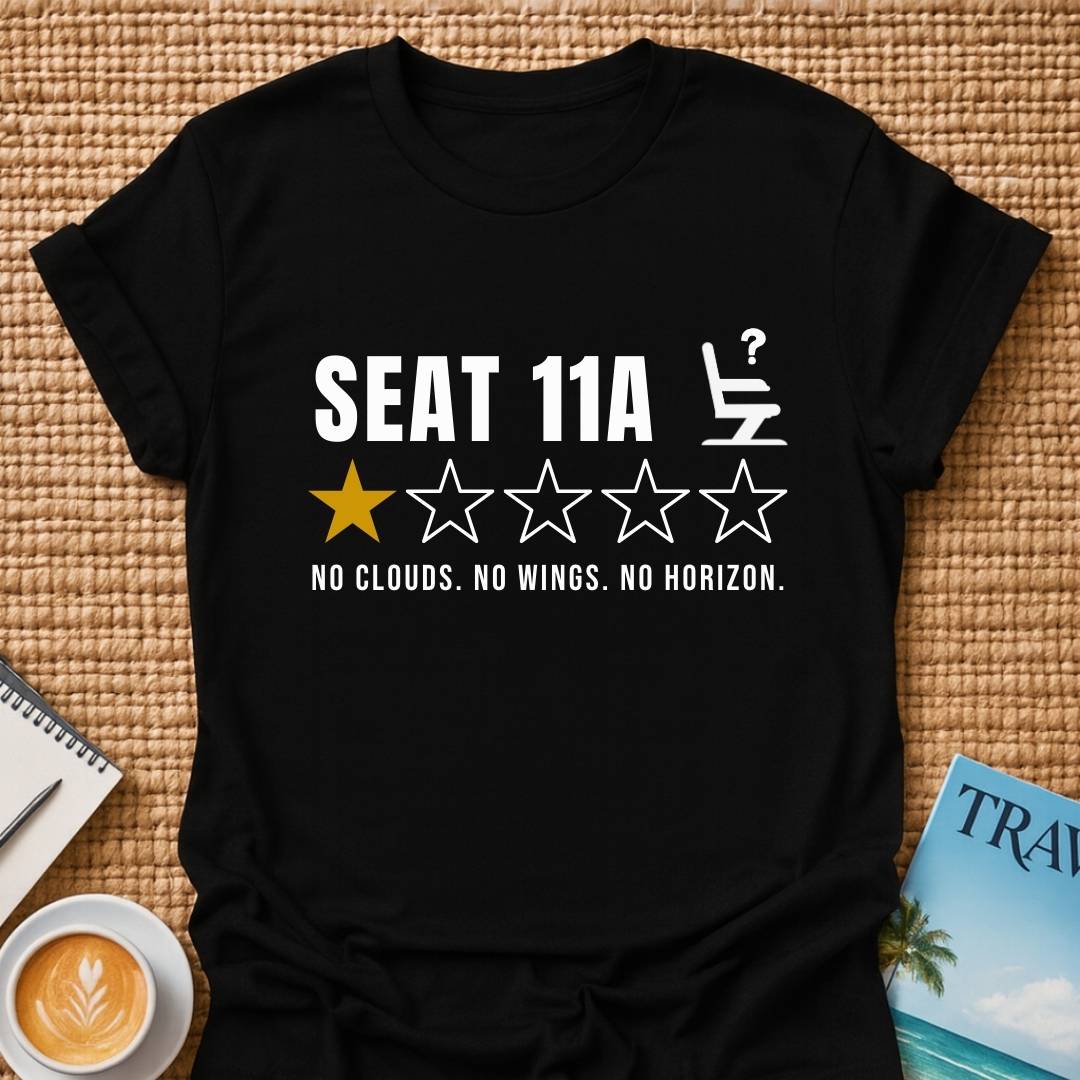 Seat 11A T-shirt