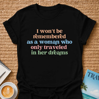 Travel In Dreams T-shirt