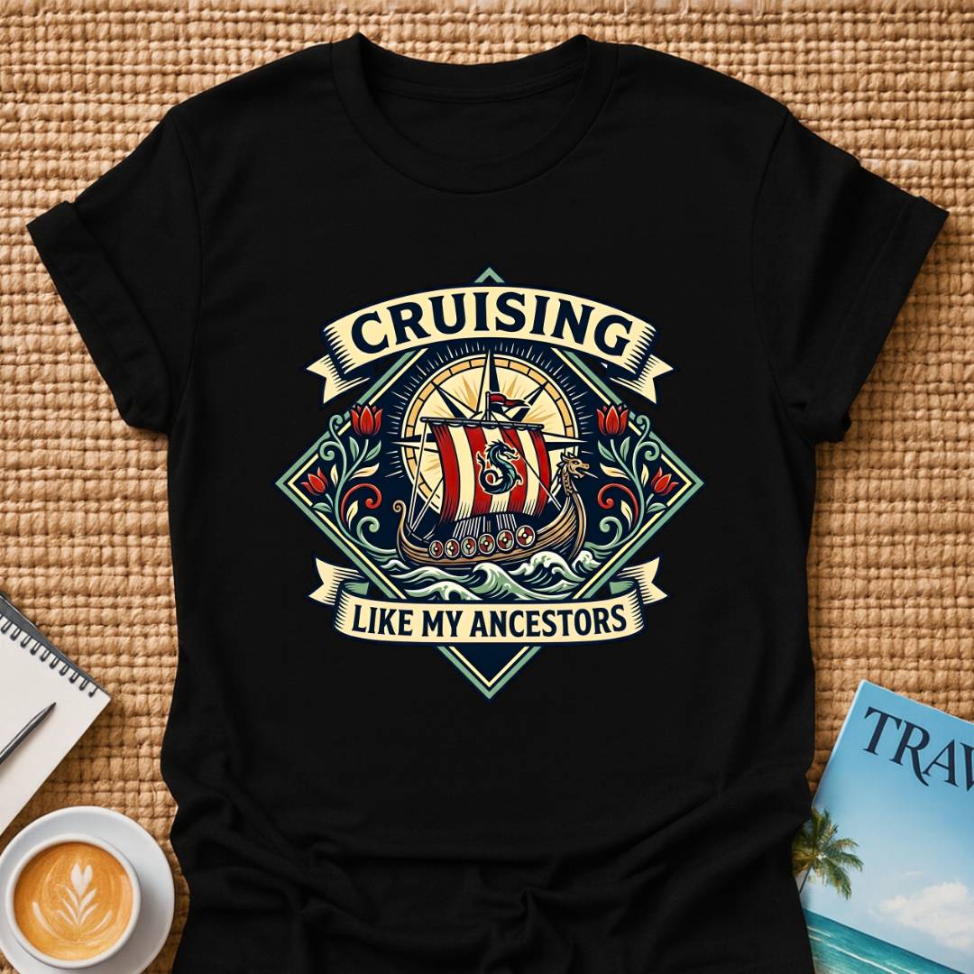 Cruising Like Ancestors T-Shirt