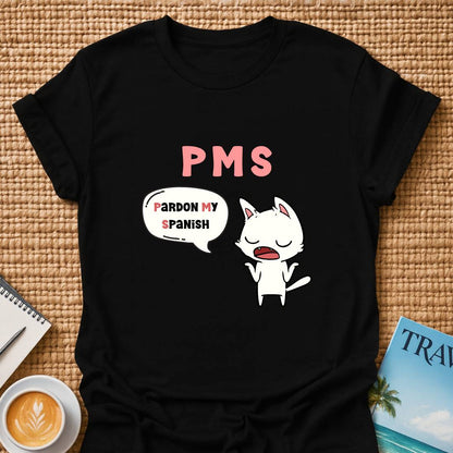 PMS T-shirt