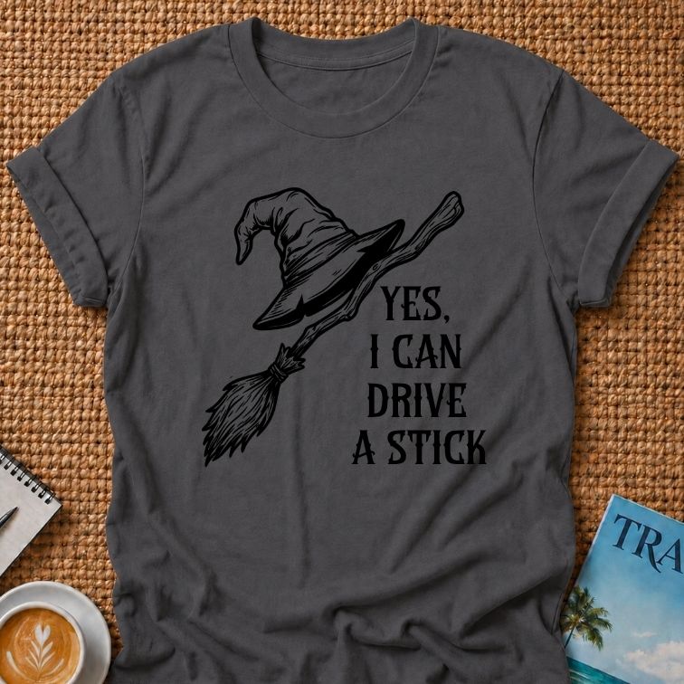 Drive A Stick T-shirt