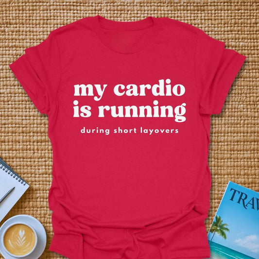 My Cardio T-shirt