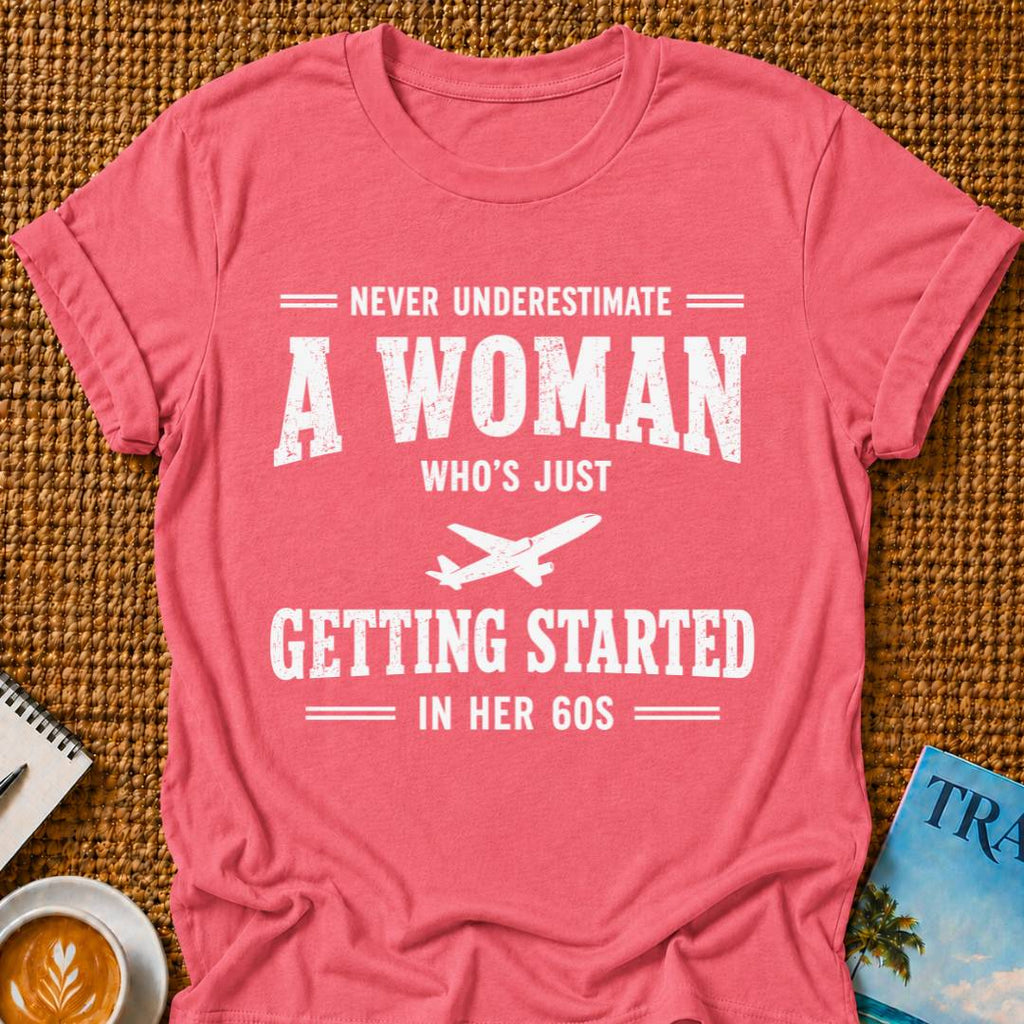 In Her 60s T-shirt