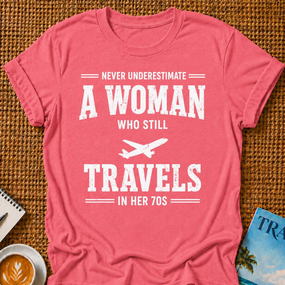 In Her 70s T-shirt