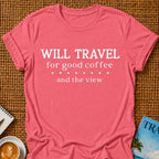 Will Travel T-shirt