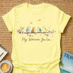 Fly Whenever T-shirt