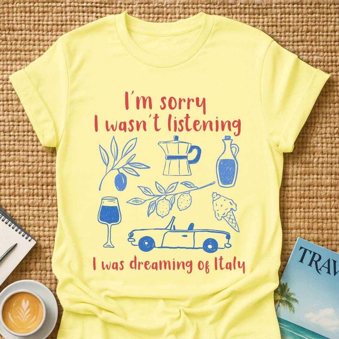 Dreaming Of Italy T-shirt