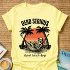 Dead Serious T-shirt