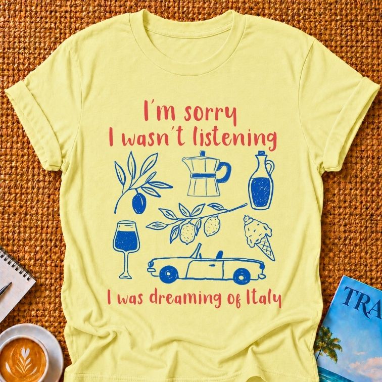 Dreaming Of Italy T-shirt