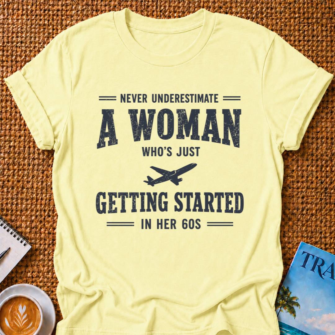 In Her 60s T-shirt