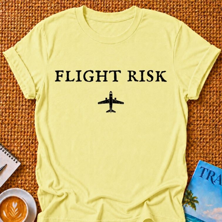Flight Risk T-shirt