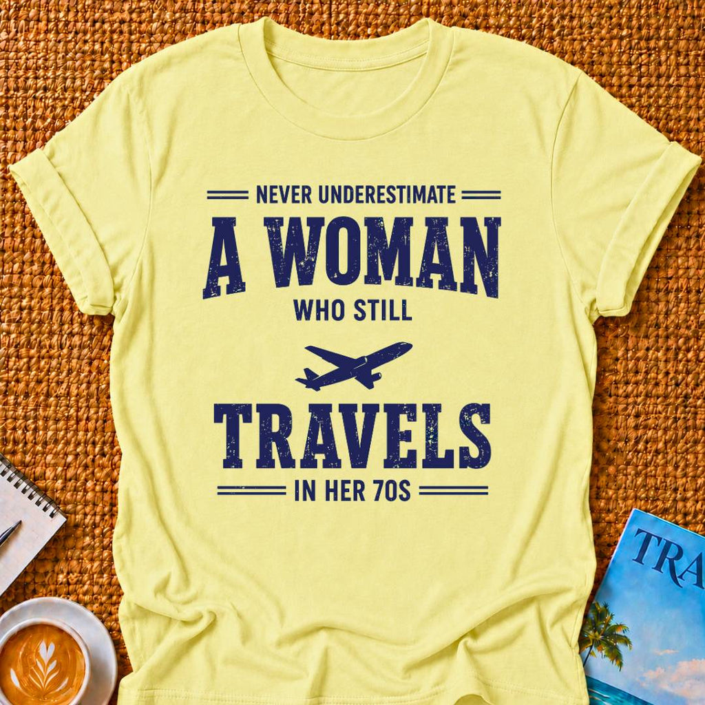 In Her 70s T-shirt