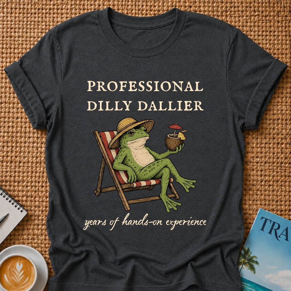 Dilly Dallier T-shirt