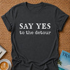 Say Yes T-shirt
