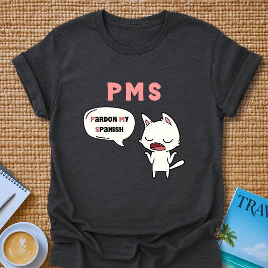 PMS T-shirt