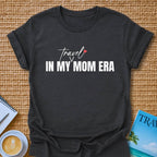 Travel Mom Era T-shirt