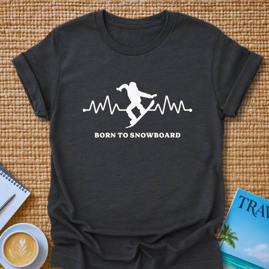 Born to Snowboard T-Shirt