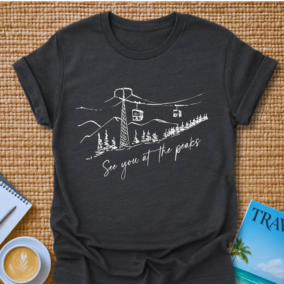 At The Peaks T-shirt