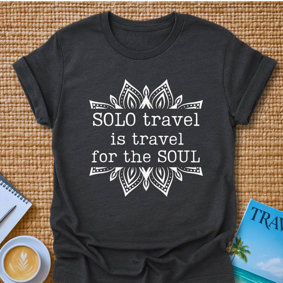 Travel For The Soul T-shirt