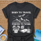 Born To travel T-shirt
