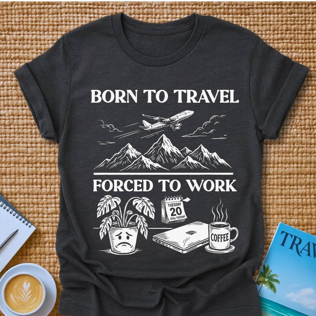 Born To travel T-shirt