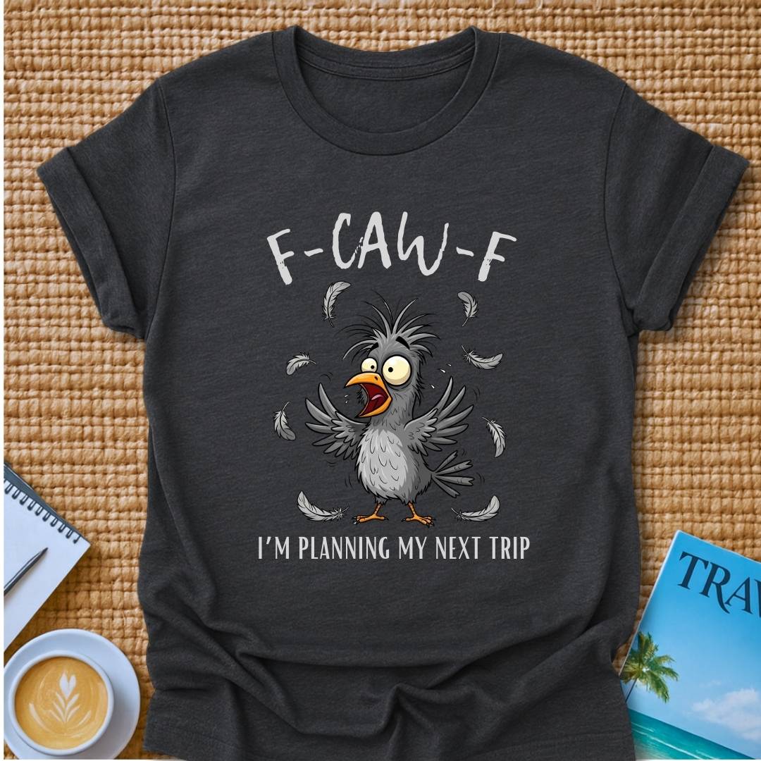 F-CAW-F T-shirt