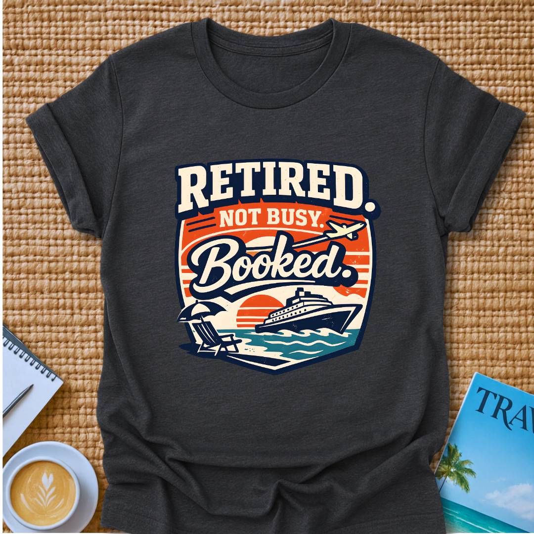 Retired & Booked T-shirt